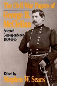 Civil War Papers of George B. McClellan