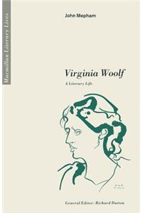 Virginia Woolf a Literary Life