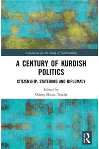 A Century of Kurdish Politics