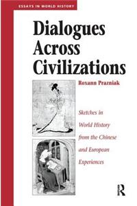 Dialogues Across Civilizations