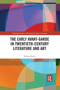 Early Avant-Garde in Twentieth-Century Literature and Art