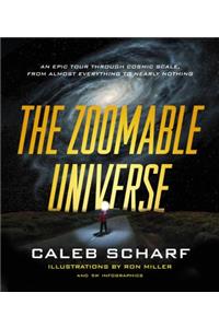 The Zoomable Universe