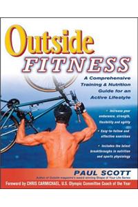 Outside Fitness: A Comprehensive Training & Nutrition Guide for an Active Lifestyle