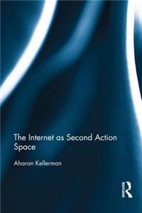 Internet as Second Action Space