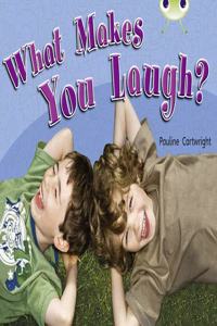 Bug Club Non-fiction Green A/1B What Makes You Laugh 6-pack