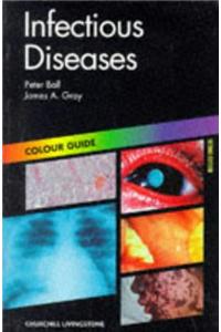 Infectious Diseases:Colour Guide/ 2Nd Edn