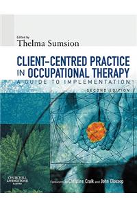 Client-Centered Practice in Occupational Therapy