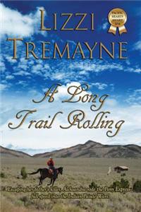 A Long Trail Rolling