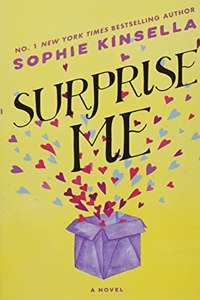 Surprise Me: A Novel