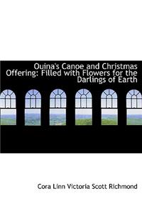 Ouina's Canoe and Christmas Offering