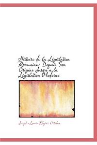 Histoire de La Lacgislation Rromaine