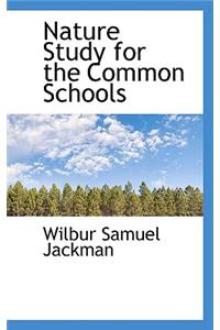 Nature Study for the Common Schools