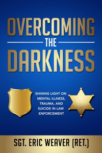 Overcoming the Darkness