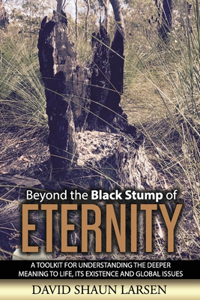 Beyond the Black Stump of Eternity