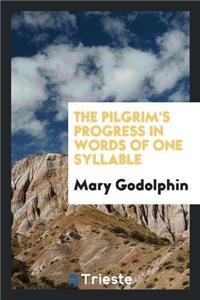 Pilgrim's Progress in Words of One Syllable