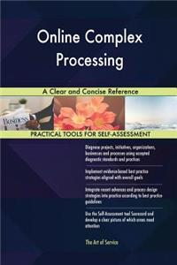 Online Complex Processing A Clear and Concise Reference