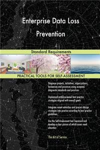 Enterprise Data Loss Prevention Standard Requirements