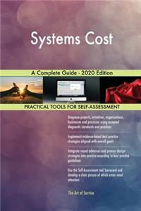 Systems Cost A Complete Guide - 2020 Edition