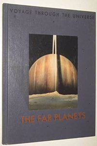 The Far Planets (Voyage Through the Universe S.)