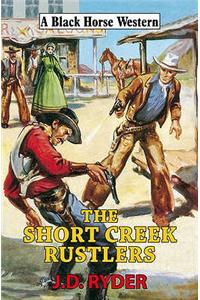 Short Creek Rustlers