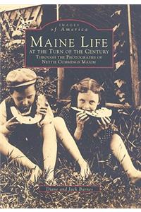 Maine Life at the Turn of the Century