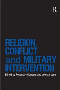 Religion, Conflict and Military Intervention