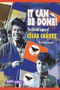 Book Treks Level Six It Can Be Done the Life and Legacy of Cesar Chavez Single 2004c