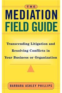 Mediation Field Guide