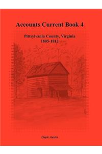 Accounts Current Book 4, Pittsylvania County, Virginia, 1805-1812