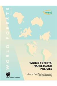 World Forests, Markets and Policies
