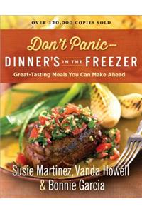 Don't Panic--Dinner's in the Freezer