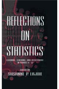 Reflections on Statistics