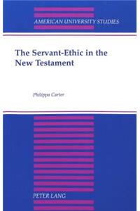 Servant-Ethic in the New Testament