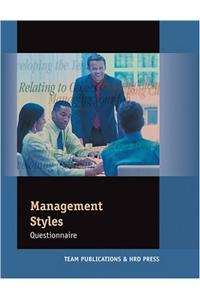 Management Styles Questionnaire Assessment