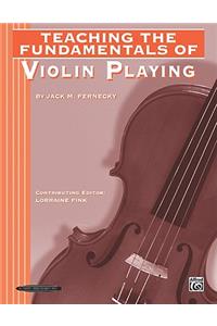 Teaching the Fundamentals of Violin Playing