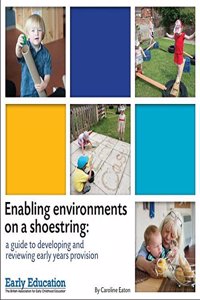 Enabling Environments on a Shoestring