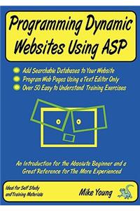 Programming Dynamic Websites Using ASP