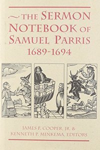 Sermon Notebook of Samuel Parris, 1689-1694