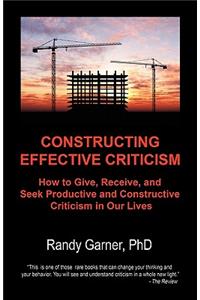 Constructing Effective Criticism