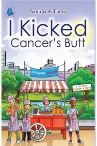 I Kicked Cancer's Butt