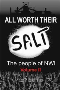 All Worth Their Salt Volume 2