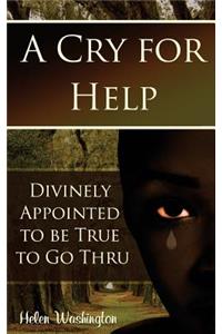 A Cry for Help
