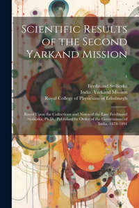 Scientific Results of the Second Yarkand Mission