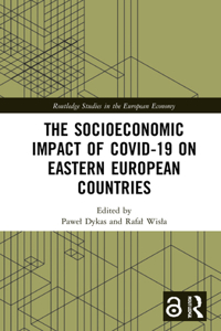 Socioeconomic Impact of Covid-19 on Eastern European Countries