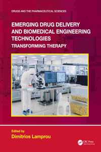 Emerging Drug Delivery and Biomedical Engineering Technologies