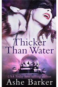 Thicker Than Water