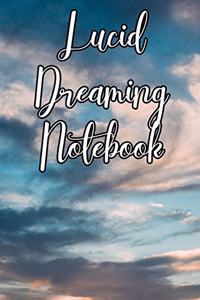 Lucid Dreaming Notebook