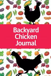 Backyard Chicken Journal