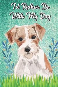 I'd Rather Be With My Dog