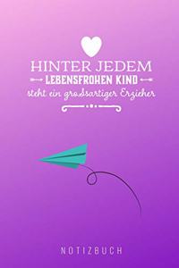 Hinter Jedem Lebensfrohen Kind Steht Ein Großartiger Erzieher